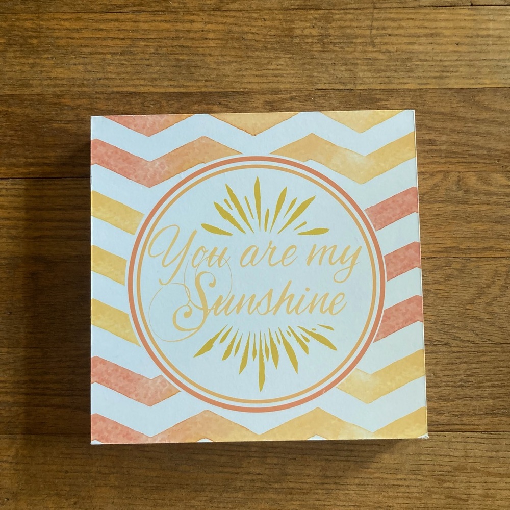 “You Are My Sunshine” decorative sign